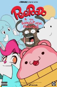 Peepoodo & The Super Fuck Friends 2018 one on netflix