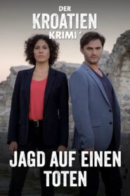 Der Kroatien-Krimi: Jagd auf einen Toten 2021 one on netflix