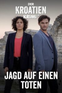 Der Kroatien-Krimi: Jagd auf einen Toten 2021 one on netflix