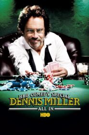 Dennis Miller: All In 2006 one on netflix