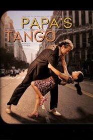 Papa’s Tango 2011 one on netflix