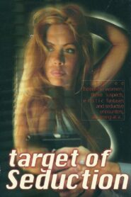 Target of Seduction 1995 one on netflix