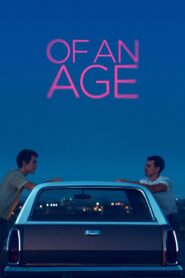 Of an Age 2023 one on netflix