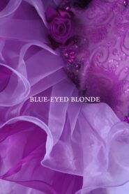 Blue-Eyed Blonde 2015 one on netflix