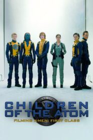 Children of the Atom – Filming X-Men: First Class 2011 one on netflix