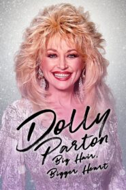 Dolly Parton: Bigger Hair, Bigger Heart 2024 one on netflix