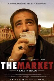 The Market: A Tale of Trade 2008 one on netflix