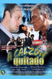A calzón quitado 2003 one on netflix