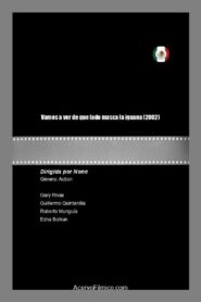 Vamos a ver de que lado masca la iguana 2002 one on netflix