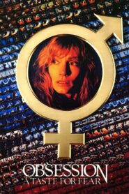 Obsession: A Taste for Fear 1988 one on netflix
