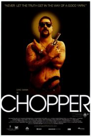 Chopper 2000 one on netflix