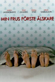 Min frus förste älskare 2006 one on netflix