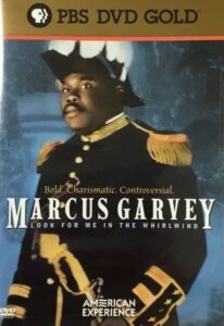 Marcus Garvey: Look for Me in the Whirlwind 2001 one on netflix