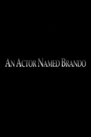 An Actor Named Brando 2006 one on netflix