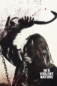 In a Violent Nature 2024 one on netflix