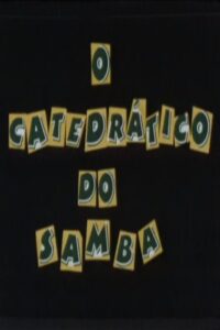 O Catedrático do Samba 1999 one on netflix