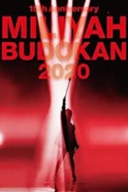 15th Anniversary MILIYAH BUDOKAN 2020 2021 one on netflix
