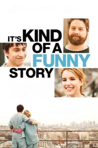 It’s Kind of a Funny Story 2010 one on netflix