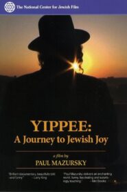 Yippee: A Journey to Jewish Joy 2007 one on netflix
