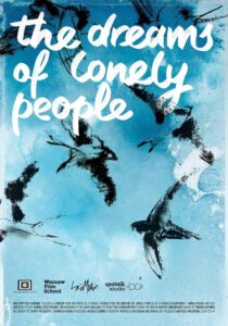 The Dreams Of Lonely People 2021 one on netflix