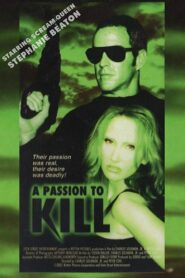 A Passion to Kill 1999 one on netflix