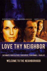 Love Thy Neighbor 2006 one on netflix