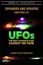 U.F.O.s: The Best Evidence Ever Caught on Tape 1997 one on netflix