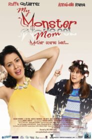 My Monster Mom 2008 one on netflix