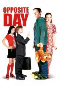Opposite Day 2009 one on netflix