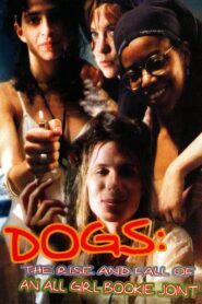 Dogs: The Rise and Fall of an All-Girl Bookie Joint 1997 one on netflix