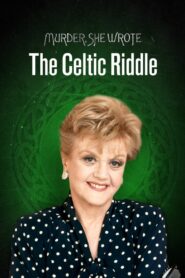 Murder, She Wrote: The Celtic Riddle 2003 one on netflix