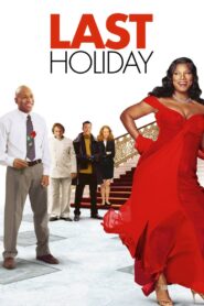 Last Holiday 2006 one on netflix
