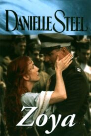 Danielle Steel’s Zoya 1997 one on netflix