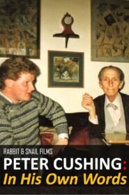 Peter Cushing: In His Own Words 2020 one on netflix