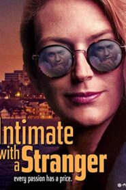 Intimate with a Stranger 1995 one on netflix