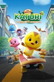 KATURI the Movie: The Big City Adventure 2022 one on netflix