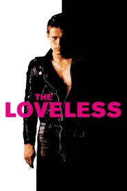 The Loveless 1984 one on netflix
