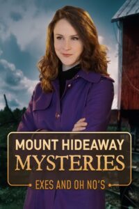 Mount Hideaway Mysteries: Exes and Oh No’s 2018 one on netflix