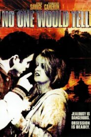 No One Would Tell 1996 one on netflix