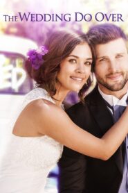 The Wedding Do Over 2018 one on netflix