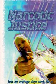 Narcotic Justice 1994 one on netflix