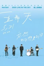 Mayday live in the sky 2020 one on netflix