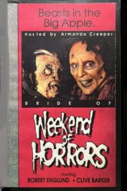 Bride of Weekend of Horrors 1991 one on netflix