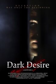 Dark Desire 2012 one on netflix
