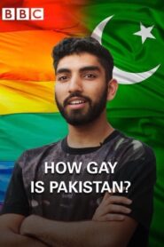 How Gay Is Pakistan? 2015 one on netflix