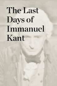 The Last Days of Immanuel Kant 1996 one on netflix