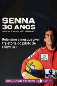 Senna 30 Anos: O Dia que Ainda Não Terminou 2024 one on netflix