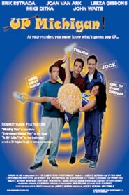 UP, Michigan! 2001 one on netflix