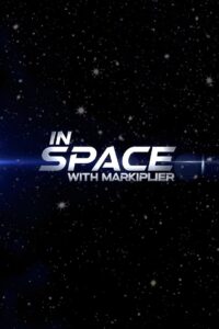 In Space with Markiplier 2022 one on netflix