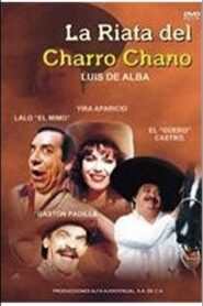 La Riata del charro chano 1995 one on netflix